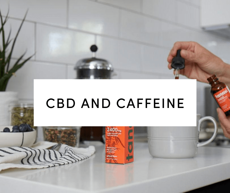 CBD and Caffeine: Tanasi CBD tincture and coffee